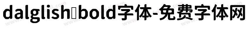 dalglish bold字体字体转换
